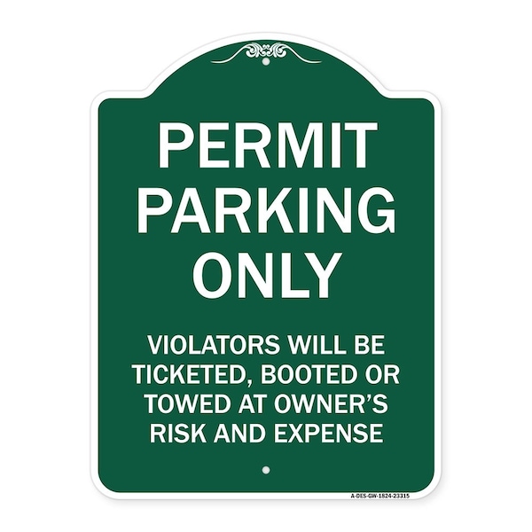 Signmission Permit Parking Violators Ticketed Booted or Towed Owners Risk & Ex Alum, 24" L, 18" H, GW-1824-23315 A-DES-GW-1824-23315 - main